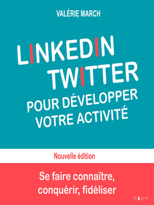 cover image of LinkedIn Twitter pour développer votre activité